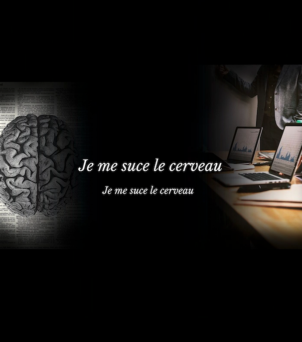 Je me suce le cerveau - JDE