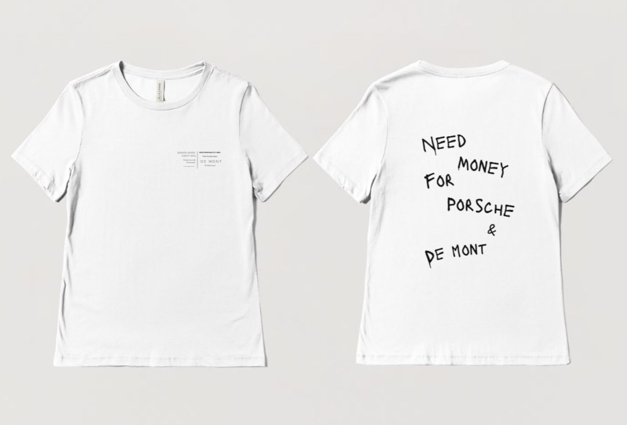 NEED MONEY FOR PORSCHE TSHIRT, LIMITED EDITION PORSCHE LAUZON